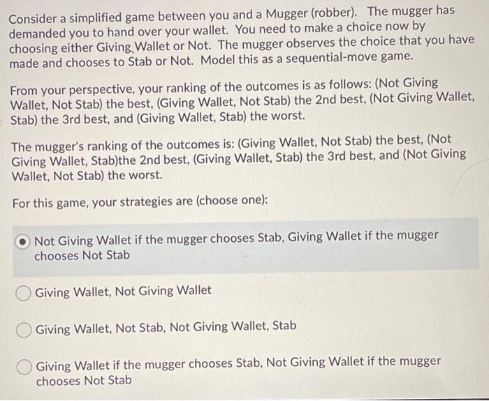 Solved Consider a simplified game between you and a Mugger | Chegg.com