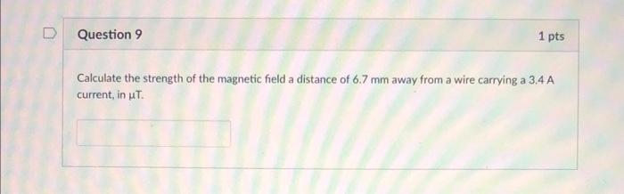Solved Calculate the strength of the magnetic field a | Chegg.com