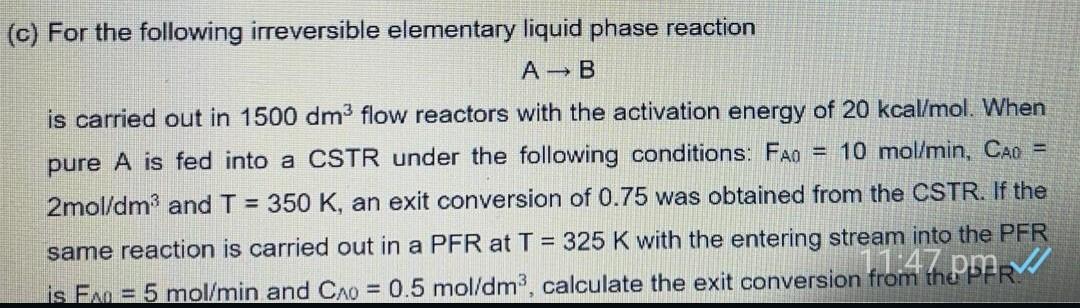 Solved (c) For the following irreversible elementary liquid | Chegg.com