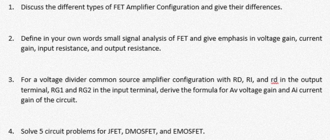 Solved 1. Discuss the different types of FET Amplifier | Chegg.com