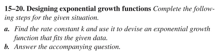 Solved 15–20. Designing exponential growth functions | Chegg.com