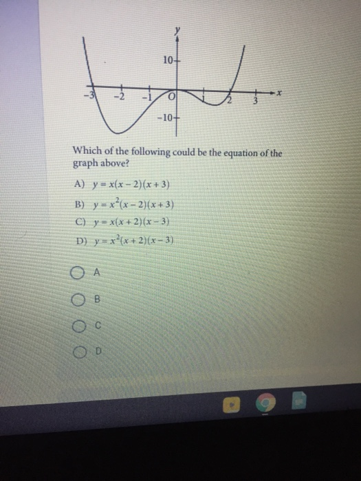 Solved 10 X 10 Which Of The Following Could Be The Chegg Com