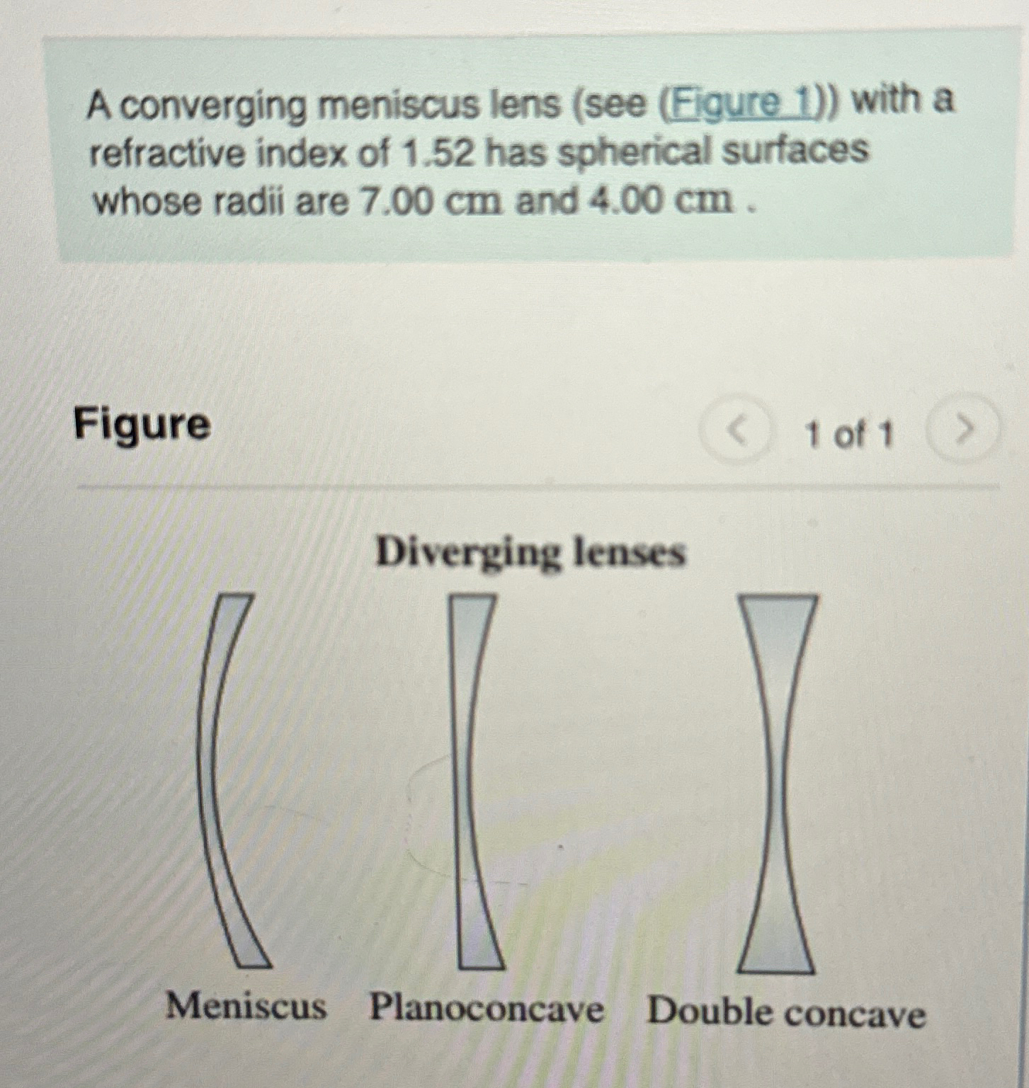 Solved A converging meniscus lens (see (Figure 1)) ﻿with a | Chegg.com