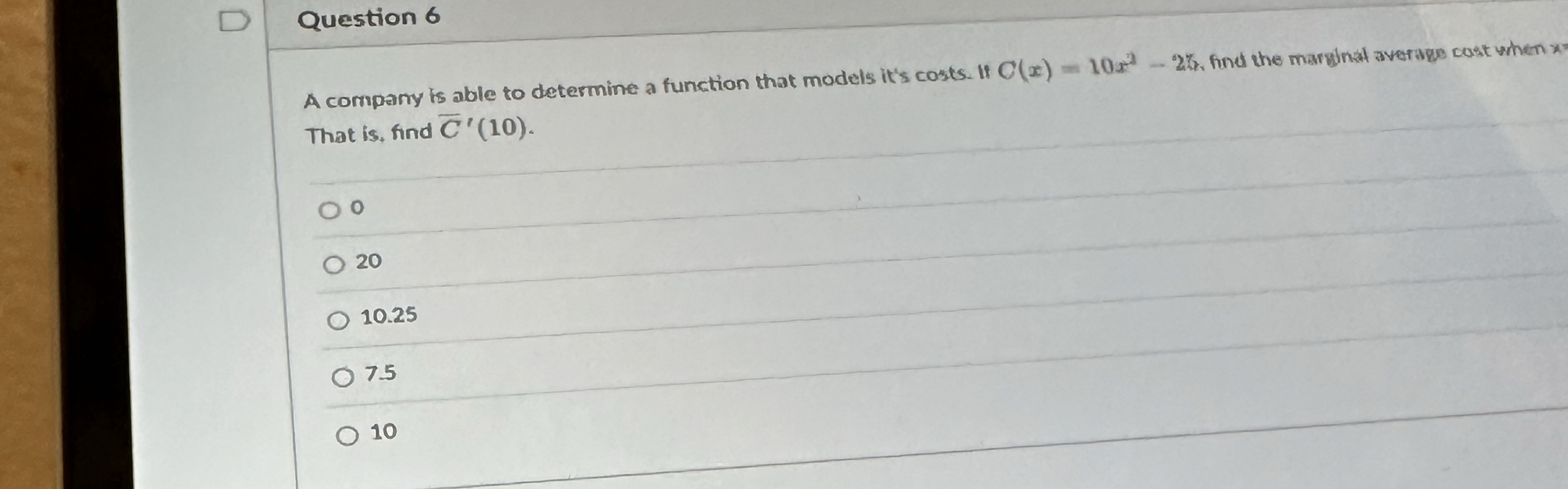 Solved Question 6A company is able to determine a function | Chegg.com