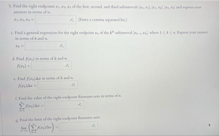 Solved hi, can someone work this Riemann Sum problem out? | Chegg.com