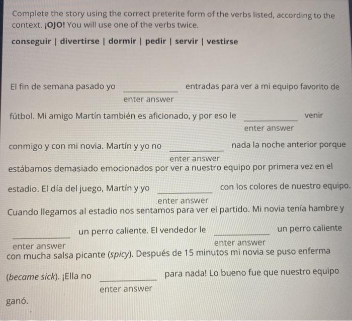 complete-the-story-using-the-correct-preterite-form-chegg