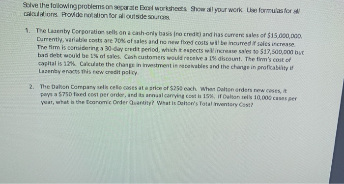 Please show all work on excel, show all formulas and | Chegg.com
