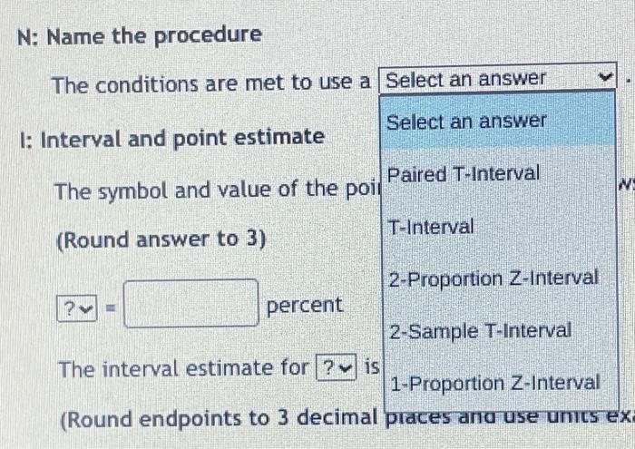 Solved The interval estimate for is as follows: (Round | Chegg.com