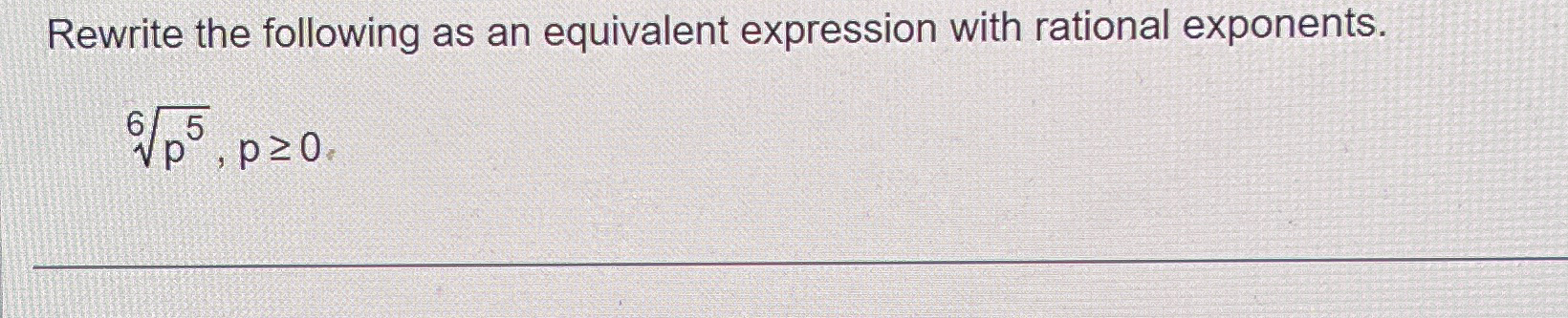 Solved Rewrite the following as an equivalent expression | Chegg.com