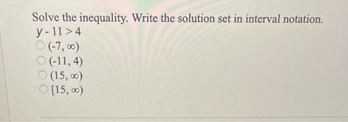 Solved Solve the inequality. Write the solution set in | Chegg.com