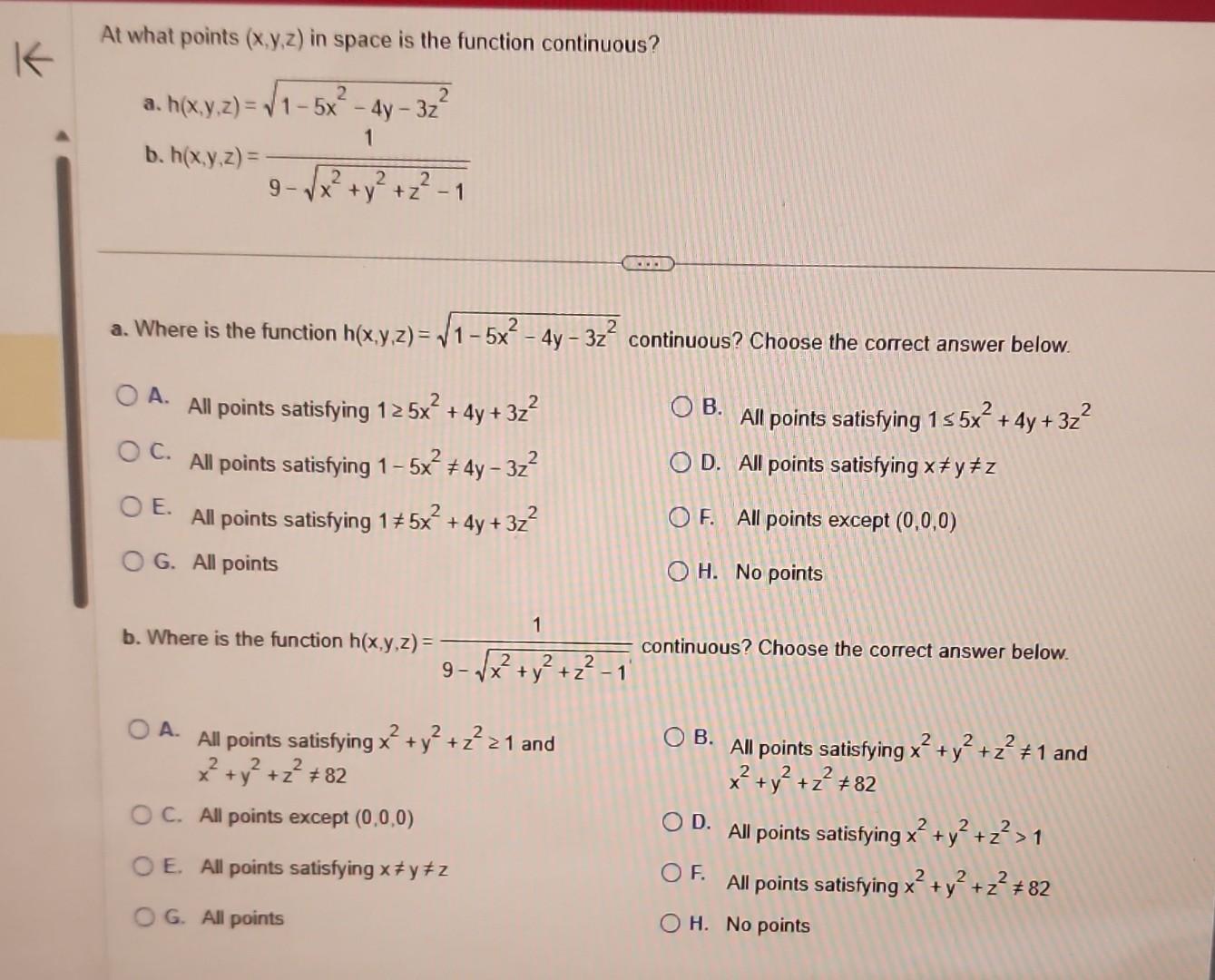 Solved At What Points X Y Z In Space Is The Function Chegg Com