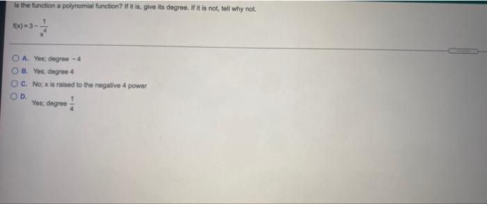 solved-is-the-function-a-polynomial-function-if-it-is-give-chegg