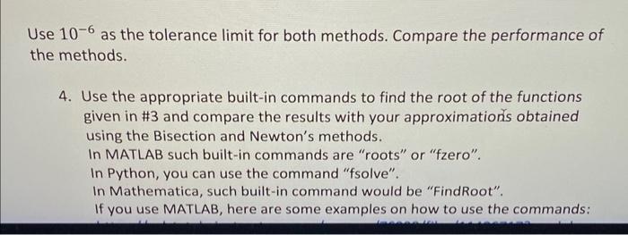 1. Implement the Bisection method to approximate the | Chegg.com