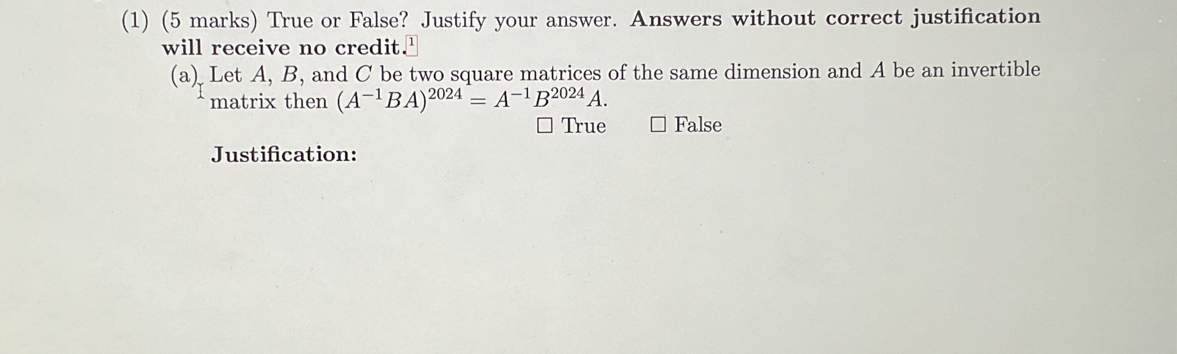 Solved (1) (5 ﻿marks) ﻿True or False? Justify your answer. | Chegg.com