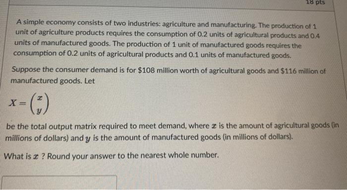 Solved A simple economy consists of two industries: | Chegg.com