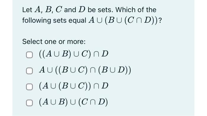 Solved Let A,B,C And D Be Sets. Which Of The Following Sets | Chegg.com