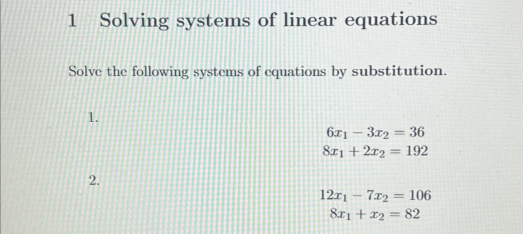 Solved 1 ﻿Solving systems of linear equationsSolve the | Chegg.com