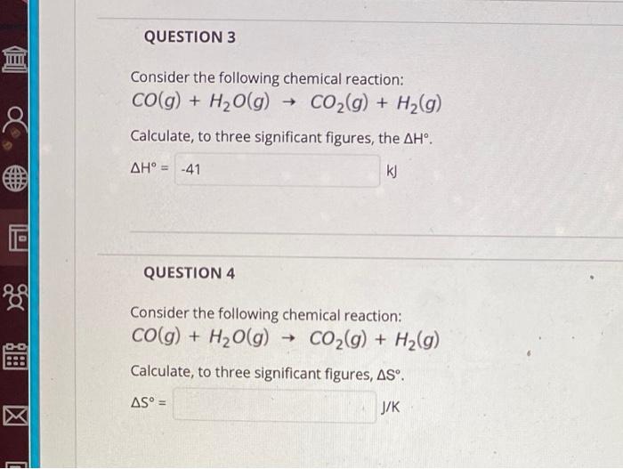 Solved QUESTION 3 Consider the following chemical reaction: | Chegg.com