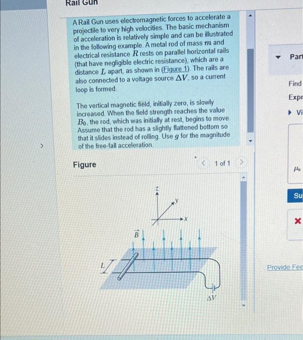 Solved Rail A Rail Gun uses forces to