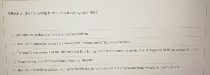 Solved Which Of The Following Is True About Eating | Chegg.com