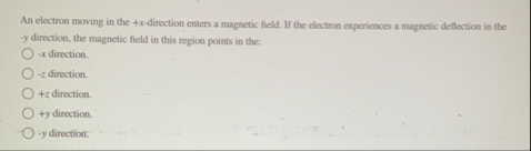 Solved An electron moving in the x-direction enters a | Chegg.com