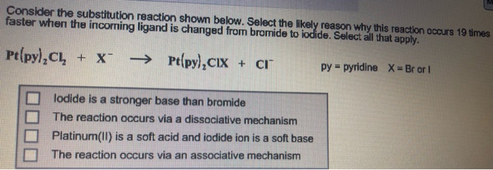 Solved Consider the substitution reaction shown below. | Chegg.com