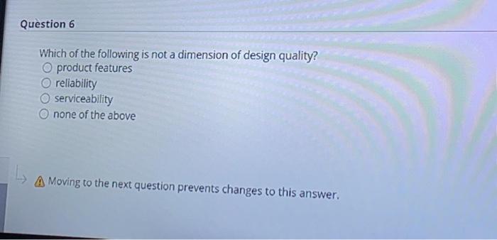 Solved Question 6 Which of the following is not a dimension | Chegg.com