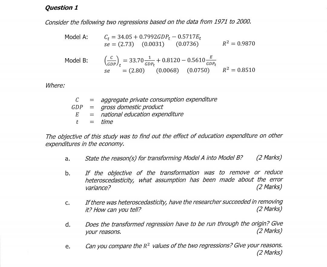 Solved Question 1 Consider the following two regressions | Chegg.com