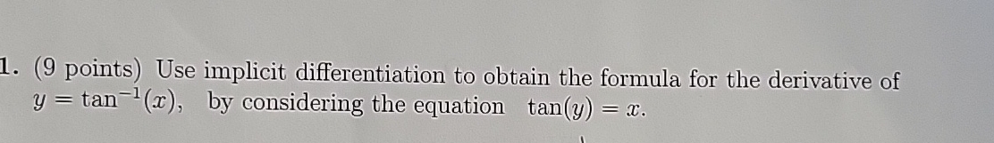 Solved (9 ﻿points) ﻿Use implicit differentiation to obtain | Chegg.com