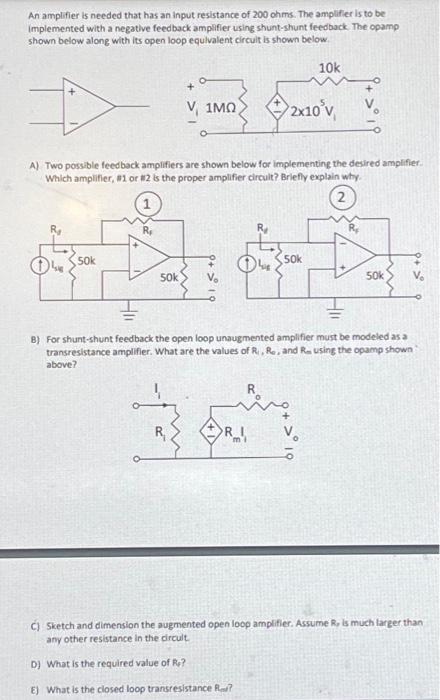 Solved An amplifier is needed that has an input resistance | Chegg.com