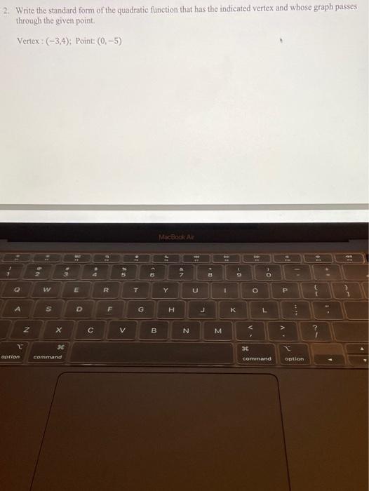 Solved 2. Write the standard form of the quadratic function | Chegg.com