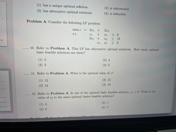 Solved (1) has a unique optimal solution. (2) has | Chegg.com