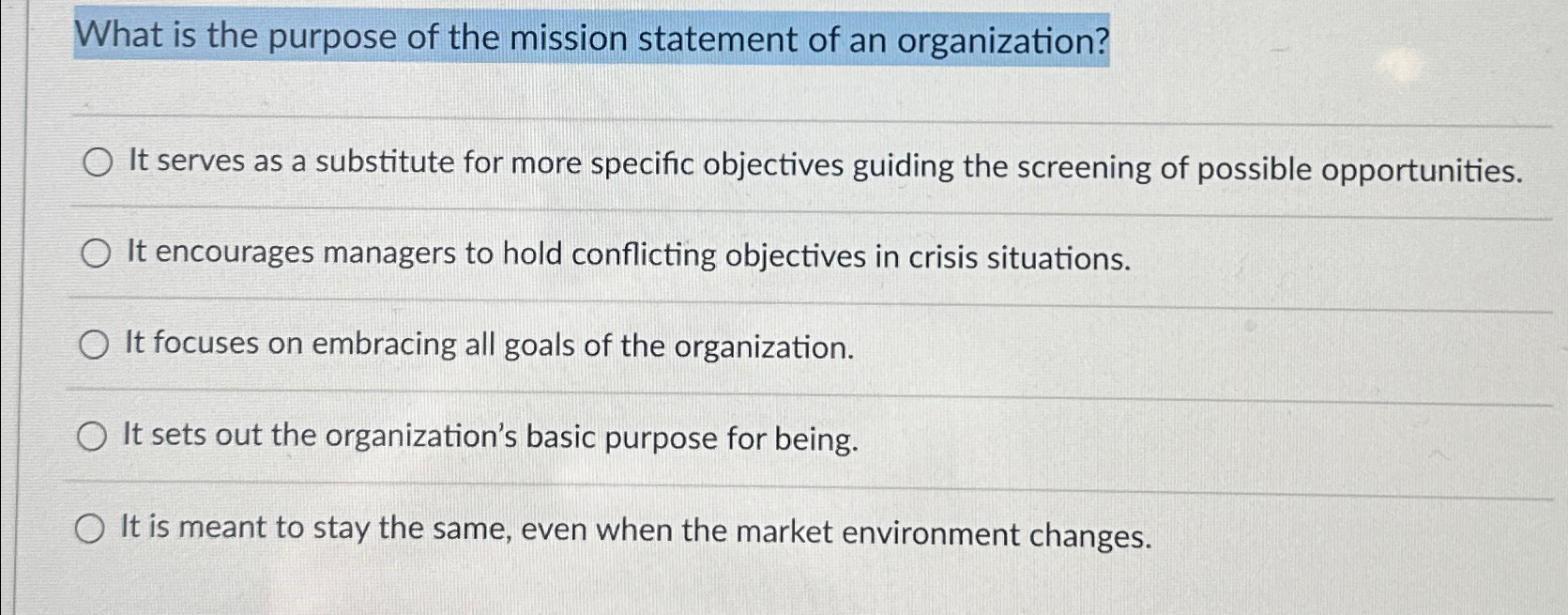 Solved What is the purpose of the mission statement of an | Chegg.com
