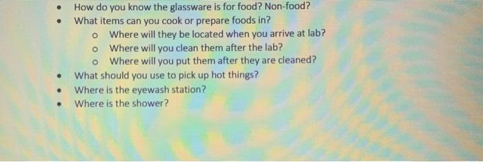 . How do you know the glassware is for food? Non-food? What items can you cook or prepare foods in? o Where will they be loca