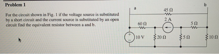 Solved Problem 1 A For The Circuit Shown In Fig. 1 If The | Chegg.com