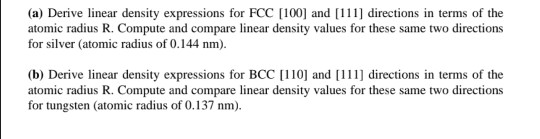 Solved (a) Derive linear density expressions for FCC [100] | Chegg.com