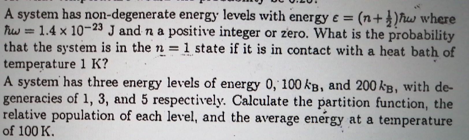 Solved A System Has Non-degenerate Energy Levels With Energy | Chegg.com