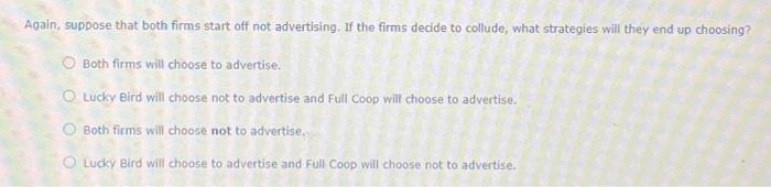 Solved Suppose that two firms, Lucky Bird and Full Coop, are | Chegg.com