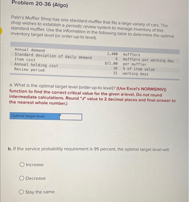 Solved Palin's Muffler Shop has one standard muffler that