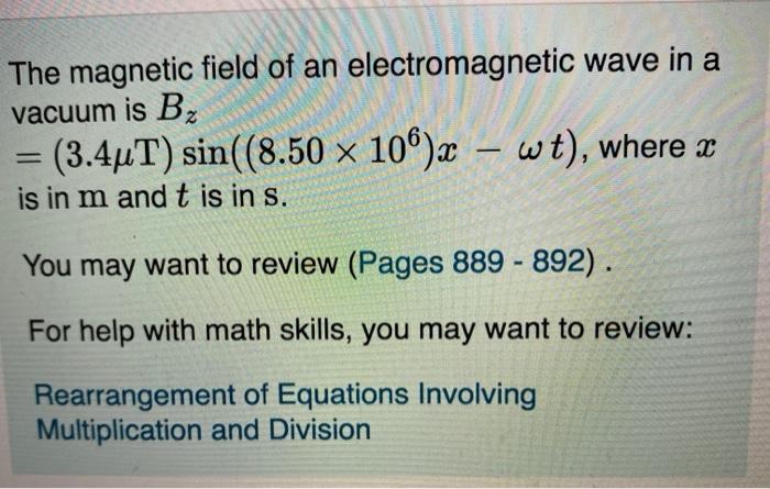 Solved The magnetic field of an electromagnetic wave in a | Chegg.com
