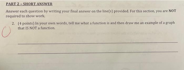 Solved PART 2 - SHORT ANSWER Answer each question by writing | Chegg.com