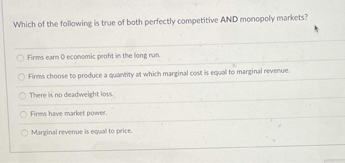 Solved Which of the following is true of both perfectly | Chegg.com