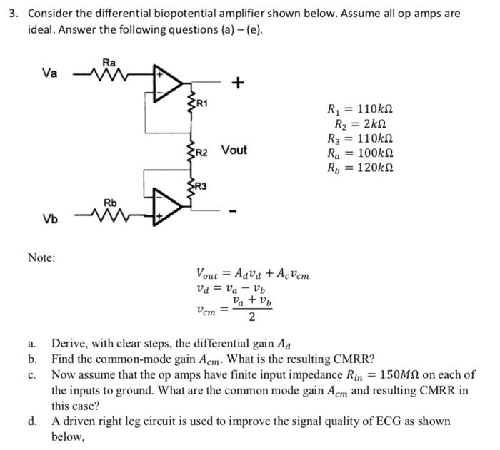 Solved 3. Consider the differential biopotential amplifier | Chegg.com