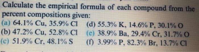 Solved Calculate the empirical formula of each compound from | Chegg.com