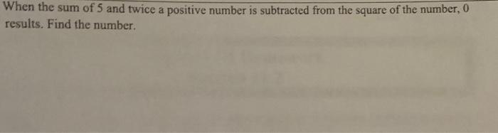 find a number whose double increased by 2 is twice 5