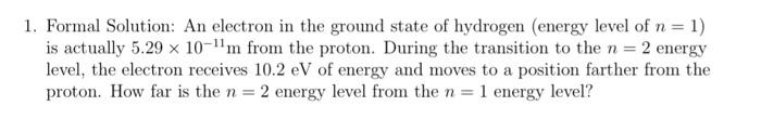 Solved 1. Formal Solution: An electron in the ground state | Chegg.com