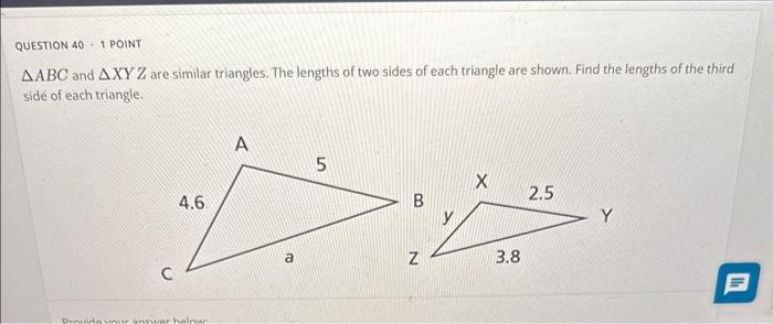 Solved ABC and XYZ are similar triangles. The lengths of | Chegg.com