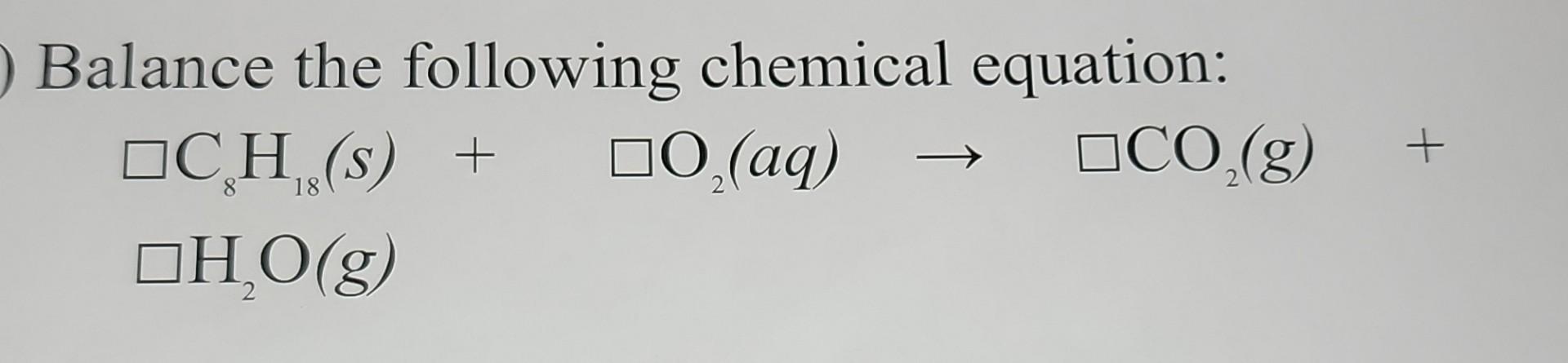 Balance The Following Chemical Equation: | Chegg.com