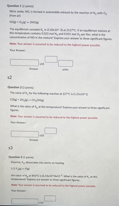 Solved Question 1 (2 points) Nitric oxide, No, is formed in | Chegg.com