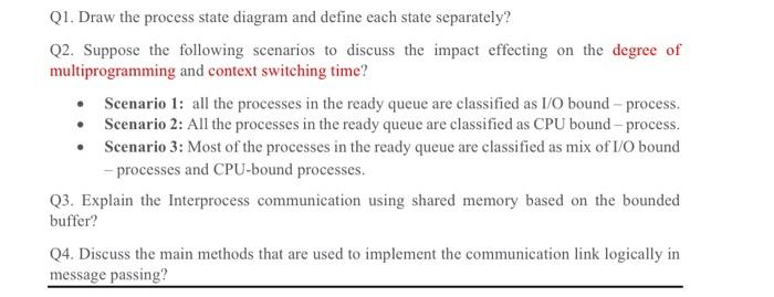 Solved Q1. Draw the process state diagram and define each | Chegg.com